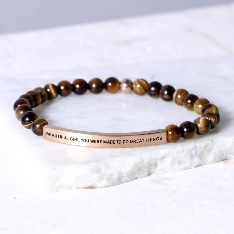 Beautiful Girl You Were Made To Do Great Things - Earth Stone Bracelet