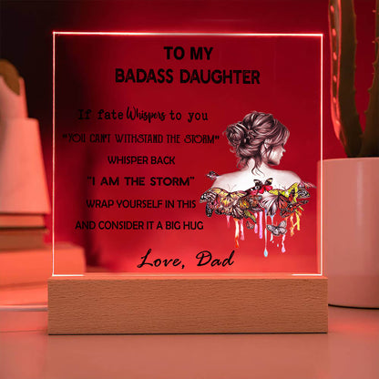 To My Daughter - D349 -  LED Acrylic Plaque