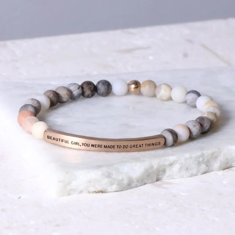 Beautiful Girl You Were Made To Do Great Things - Earth Stone Bracelet