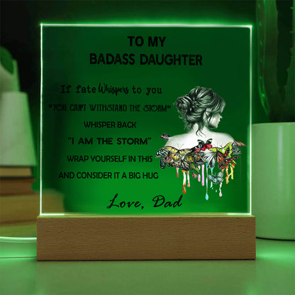 To My Daughter - D349 -  LED Acrylic Plaque