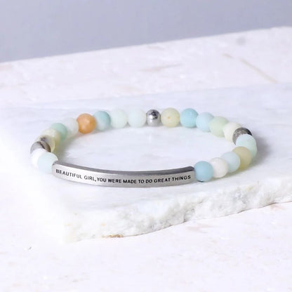 Beautiful Girl You Were Made To Do Great Things - Earth Stone Bracelet