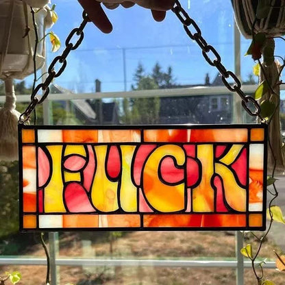 Colorful Addition - F*ck Suncatcher