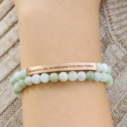 Beautiful Girl You Were Made To Do Great Things - Earth Stone Bracelet