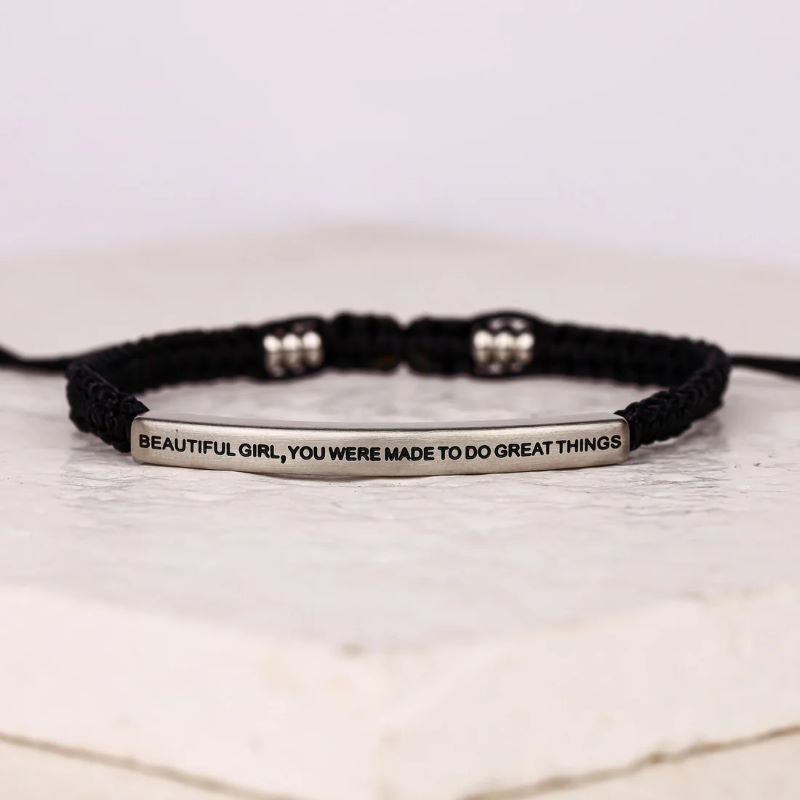 Beautiful Girl You Were Made To Do Great Things - Rope Bracelet