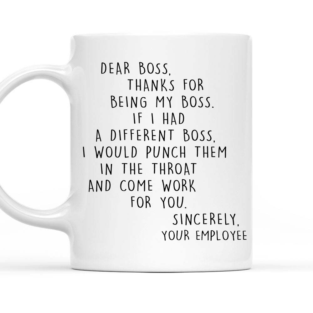 If I Had A Different Boss - Coffee Mug