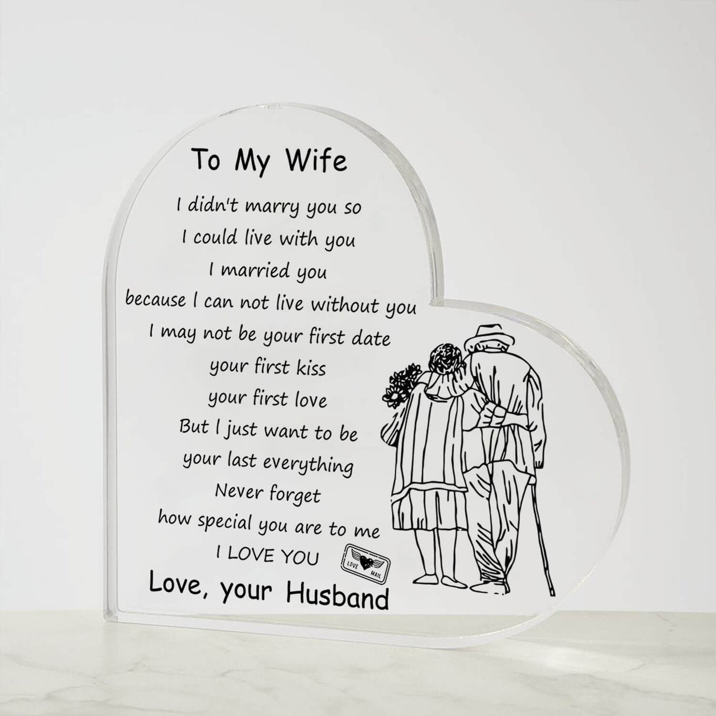 To My Wife - D354 -  Heart Shaped Acrylic Plaque