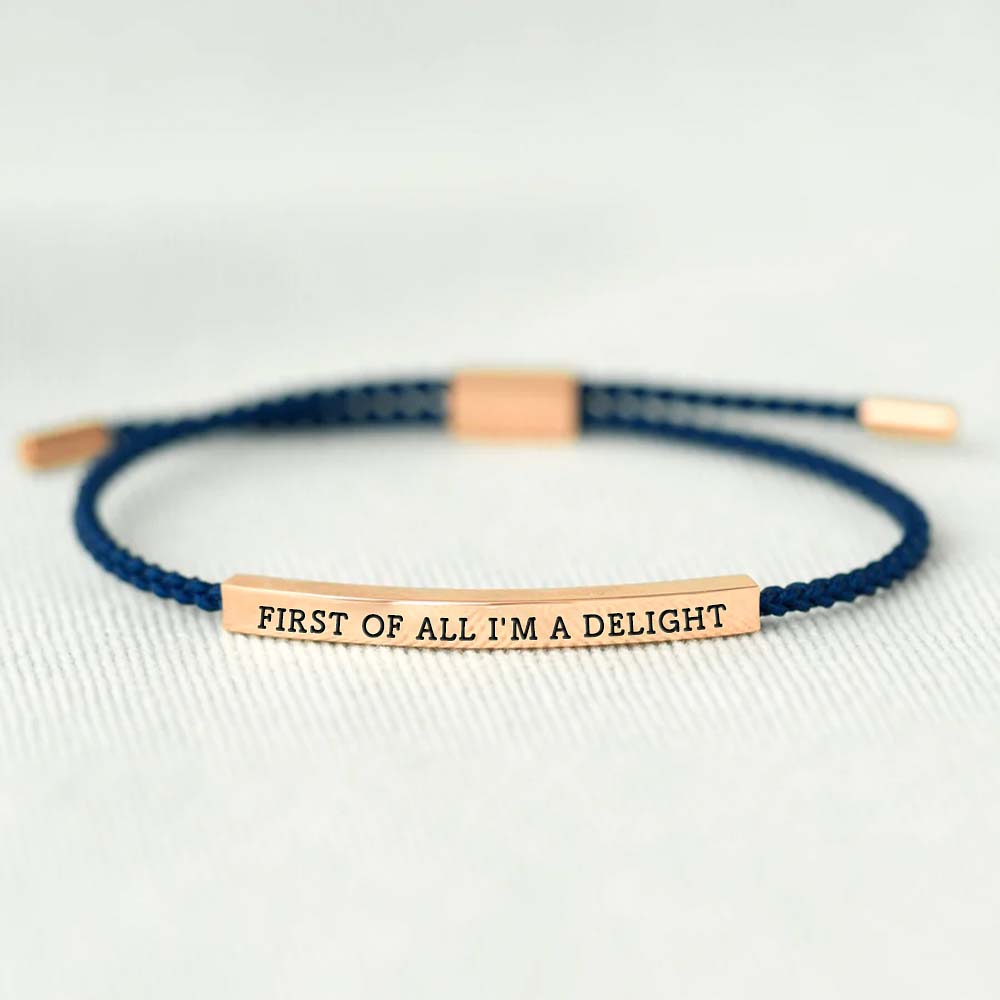 First Of All I'm A Delight Tube Bracelet