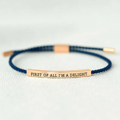 First Of All I'm A Delight Tube Bracelet