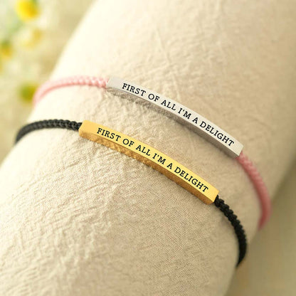 First Of All I'm A Delight Tube Bracelet