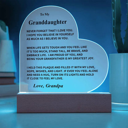 To My Granddaughter - From Grandpa - Never Forget That I Love You - LED Heart Acrylic Plaque