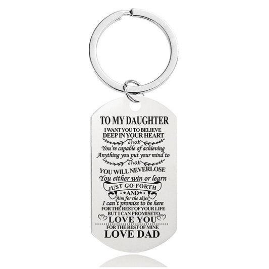 Dad To Daughter - You Will Never Lose - Inspirational Keychain - A909