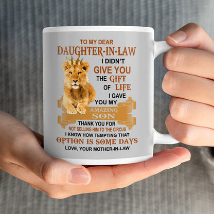 I Gave You My Amazing Son - Best Gift For Daughter-In-Law Lion Mugs