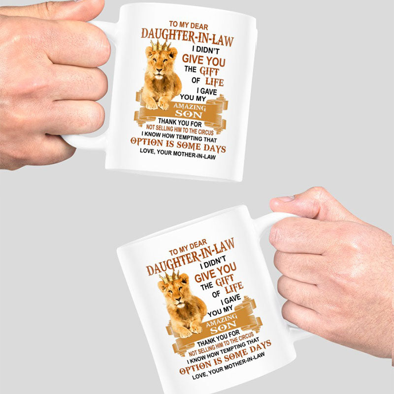 I Gave You My Amazing Son - Best Gift For Daughter-In-Law Lion Mugs