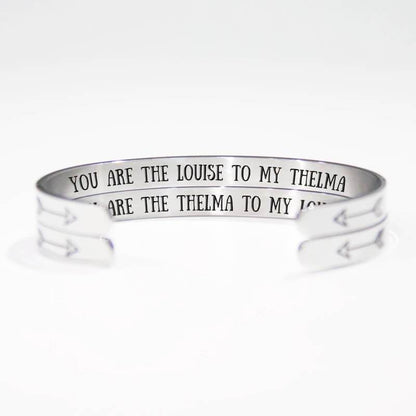 "You Are The Louise To My Thelma" & "You Are The Thelma To My Louise" Bracelet