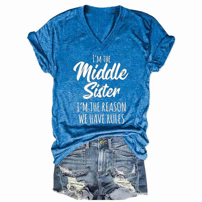 I'm the Middle Sister Rules Don't Apply To Me Funny T-shirts