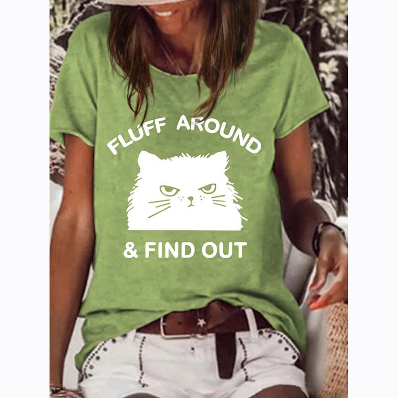 Fluff Around & Find Out Casual T-Shirt