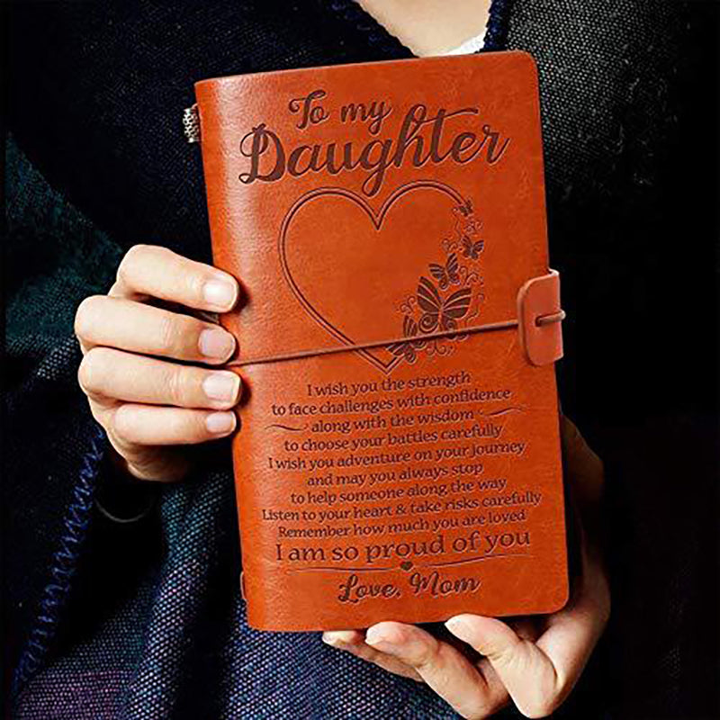 To My Daughter - I am So Proud of You - Engraved Leather Journal Notebook