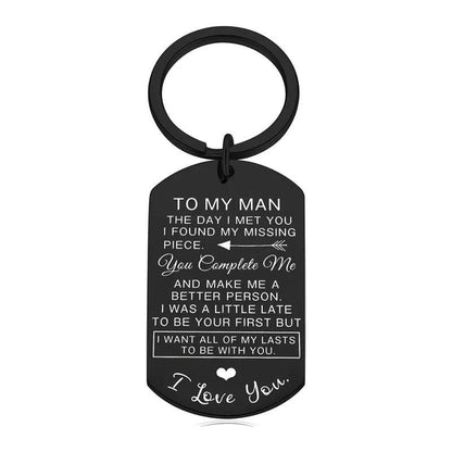 To My Man - I Want All of My Lasts to be With You Keychain