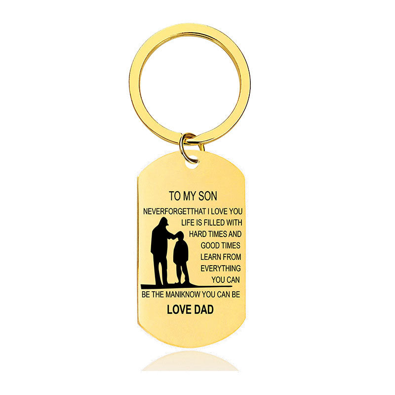 Never Forget That I Love You - Inspirational Keychain